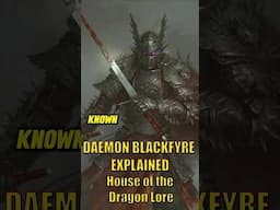 DAEMON BLACKFYRE EXPLAINED