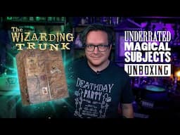 Underrated Magical Subjects 📚 The Wizarding Trunk Unboxing ✨