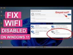 Fix WiFi Option Is Disabled in Windows 11 | Re-Enable WiFi