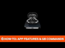 How To: GameBuds Companion App Features & Commands