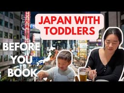 what to know BEFORE visiting Japan with toddlers in 2024 🏯