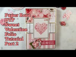 Paper Rose DTP Tutorial Part 2- Sweet Valentine Folio Album