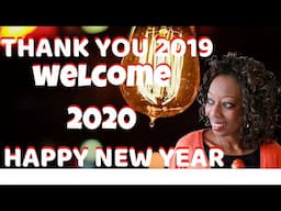 Thank you For 2019 And Welcome 2020- Happy New Year  | Rebranding Me