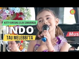 INDO " Tau Melebbi'ta " Kitty Bintang Cilik Samarinda