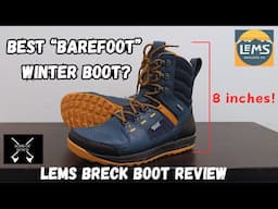 Lems Breck Boot Review/Best Barefoot Snow Boot/Best Winter Barefoot Boot