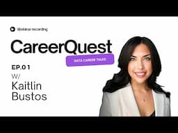 CareerQuest Ep 1: Breaking Into Data Science: A Psychology Graduate's Path to Success