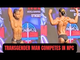 Transgender Man Competes in NPC