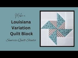 Louisiana Variation Block