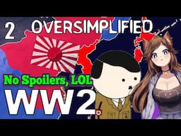 [We back in the Trenches] WW2 Oversimplified Part 2 Reaction