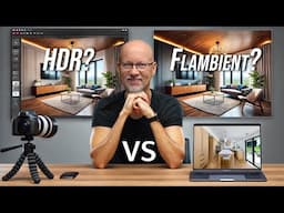 HDR vs Flambient for Real Estate Photography