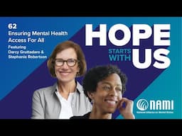 Hope Starts With Us Episode 62: Ensuring Mental Health Access for All