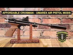 Affordable Crosman - Umarex Air Pistol Mods