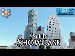 Cities:Skylines Showcase - Smilies