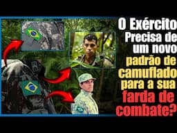 O Exército precisa ou não de um novo padrão de camuflado digital para o seu uniforme de combate?