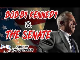 Dave Smith | Bobby Kennedy vs. The Senate | Part Of The Problem 1225