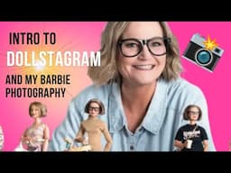 Introduction to Dollstagram and my Barbie Photography