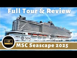 MSC Seascape - Full Review and Tour of ALL Spaces - 4 ultra HD