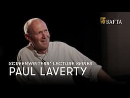 Paul Laverty | BAFTA Screenwriters' Lecture Series