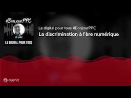 La discrimination à l’ère numérique