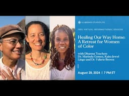 Virtual Forum for Healing Our Way Home - A Retreat for Women of Color