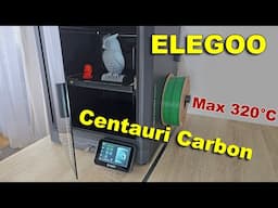 Elegoo Centauri Carbon 3D printer review