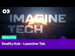 Imagine Tech - Launcher Tab in Reality Hub #virtualproduction