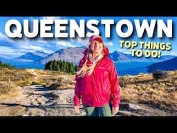 12 Top Things To Do in Queenstown NEW ZEALAND (Ultimate Guide)