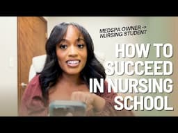 HOW TO PREPARE FOR NURSING SCHOOL | SUCCESS TIPS | SPA OWNER | ESTHETICIANS | MASSAGE THERAPISTS