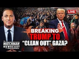 Palestinians LEAVING Gaza Under Trump Plan? Israel STAYING in Syria | Watchman Newscast LIVE