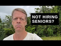 Seniors don't get hired