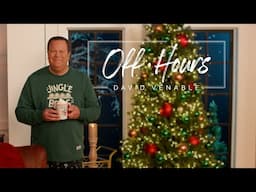 Spend the Holidays with David Venable | OFF HOURS