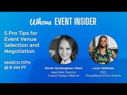 5 Pro Tips for Event Venue Selection and Negotiation [Event Insider 30]