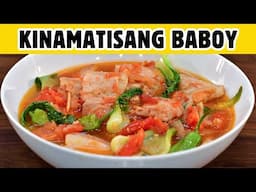 Kinamatisang Baboy, Simpleng Sangkap Sobrang Sarap na Lutong Ulam