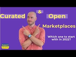 Advantages of Curated Marketplaces and Open Marketplaces