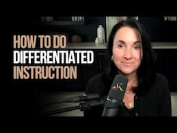 How To Do Differentiated Instruction | Kathleen Jasper