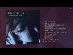 Lux Interna - Ignis Mutat Res [Full Album Player]