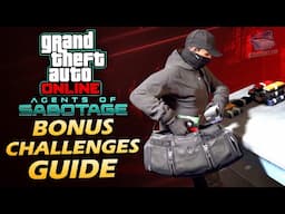 GTA Online: Agents of Sabotage - Bonus Challenges Guide