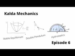 Hydrostatics and Equilibrium with 2 Degrees of Freedom | Kalda Mechanics Series Ep. 6