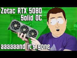 The RTX 5080, Zotac Solid OC Overclocking, and the Paper Launch