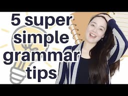 Master GRAMMAR With These 5 Super Simple Tips!