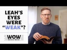 What Does “Leah's Eyes Were Weak” Mean?