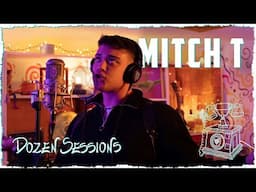 MITCH T | Dozen Sessions