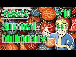 Fallout 4 - Survival Millionaire Run - Part 10