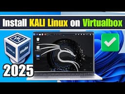 How To Install Kali Linux 2024 in VirtualBox (2025 UPDATED)