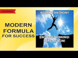 Stop thinking! Take action! Robert Anthony. [Audiobook]