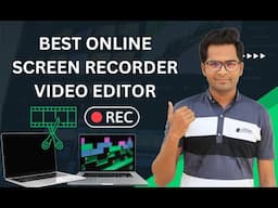 Best Online Screen Recorder & Video Editor for PC - 2024