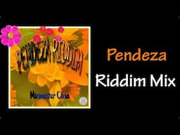 Pendeza Riddim Mix (2021)