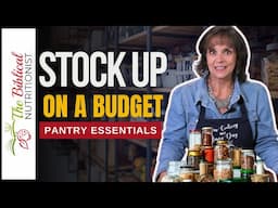 How To Stock A Pantry On A Budget | Long Term Food Storage Tips