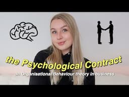 an intro to THE PSYCHOLOGICAL CONTRACT in the workplace