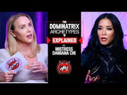 The Dominatrix Archetypes Explained By @DamianaChiPhD